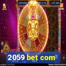 2059 bet com